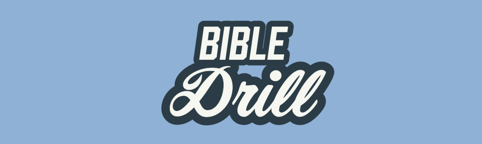Bible Drill Kick-Off – Church Acadiana